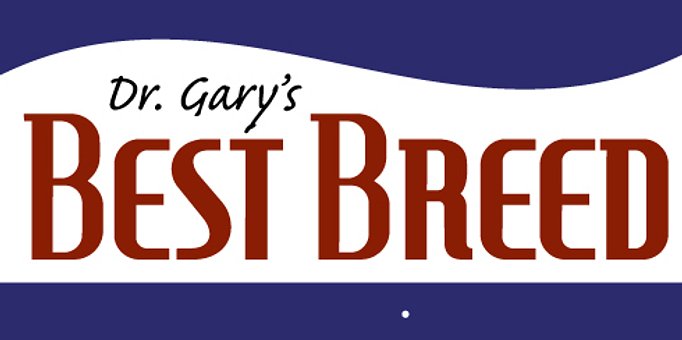 Dr. Gary's Best Breed